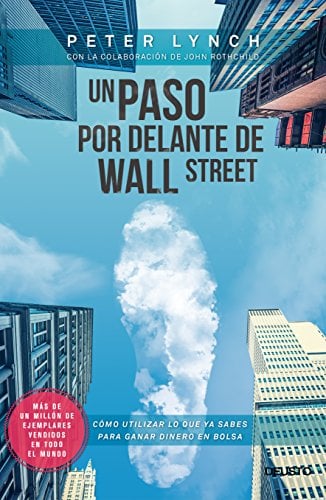Portada del libro recomendado sobre bolsa e inversión: Un paso por delante de Wall Street de Peter Lynch
