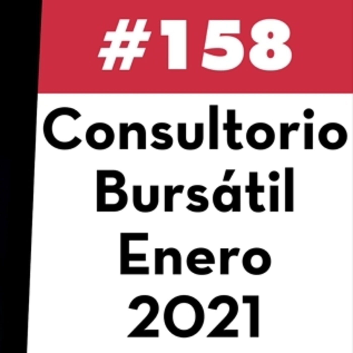 158. Consultorio Bursátil - Enero 2021