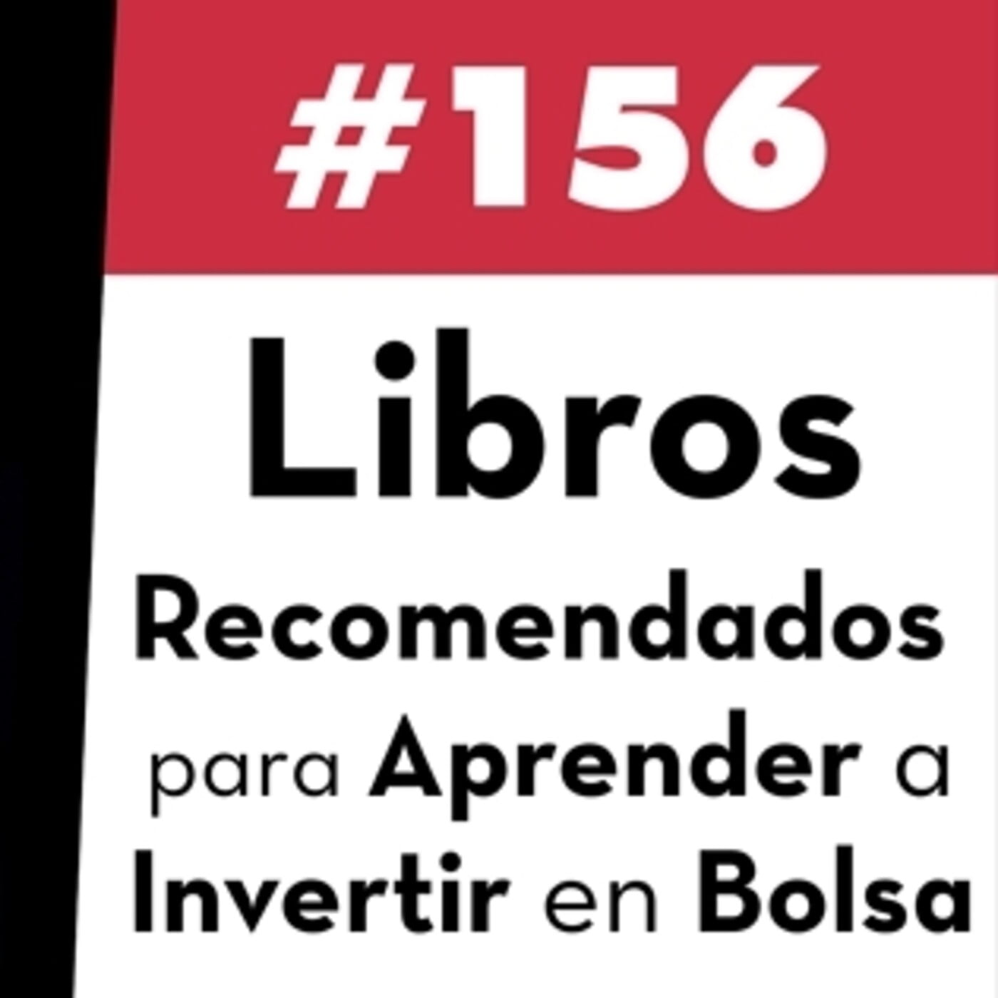 156. Libros recomendados para aprender a invertir en bolsa