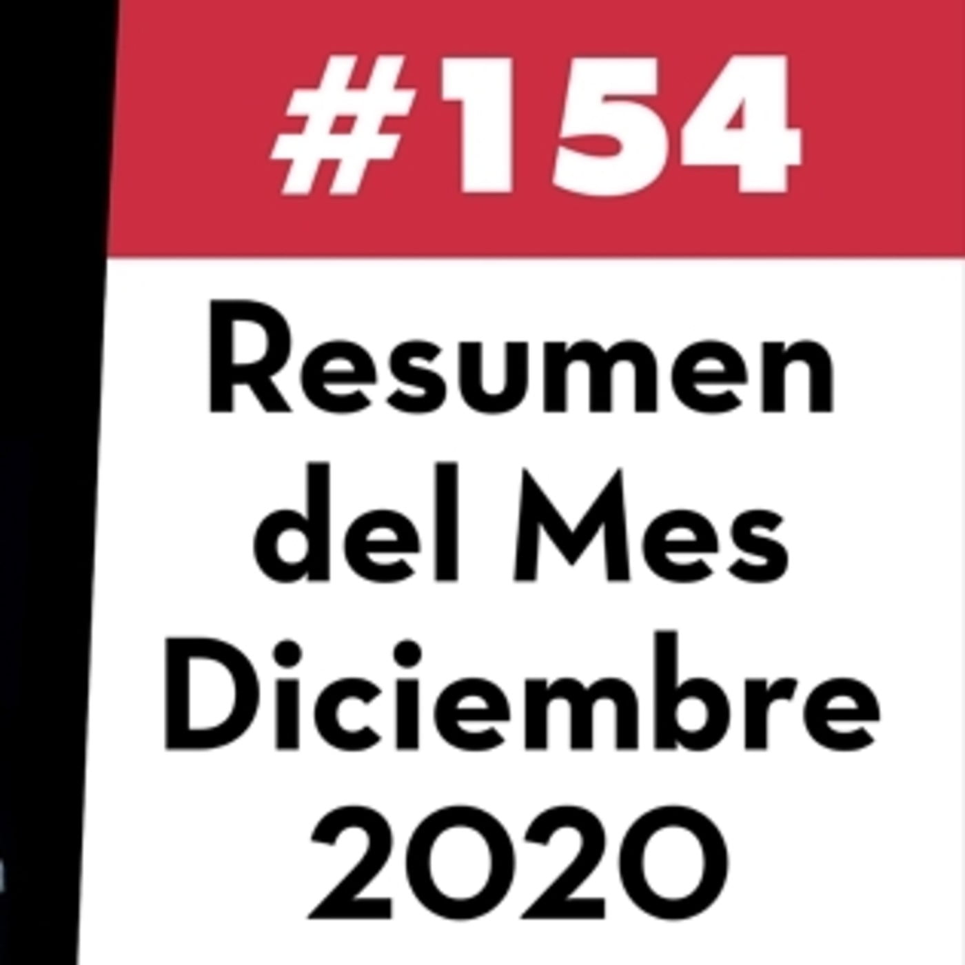154. Resumen del Mes - Diciembre 2020