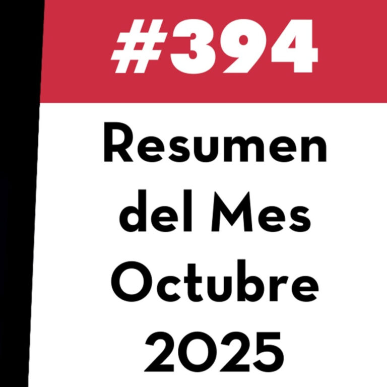 394. Resumen del Mes – Octubre 2025