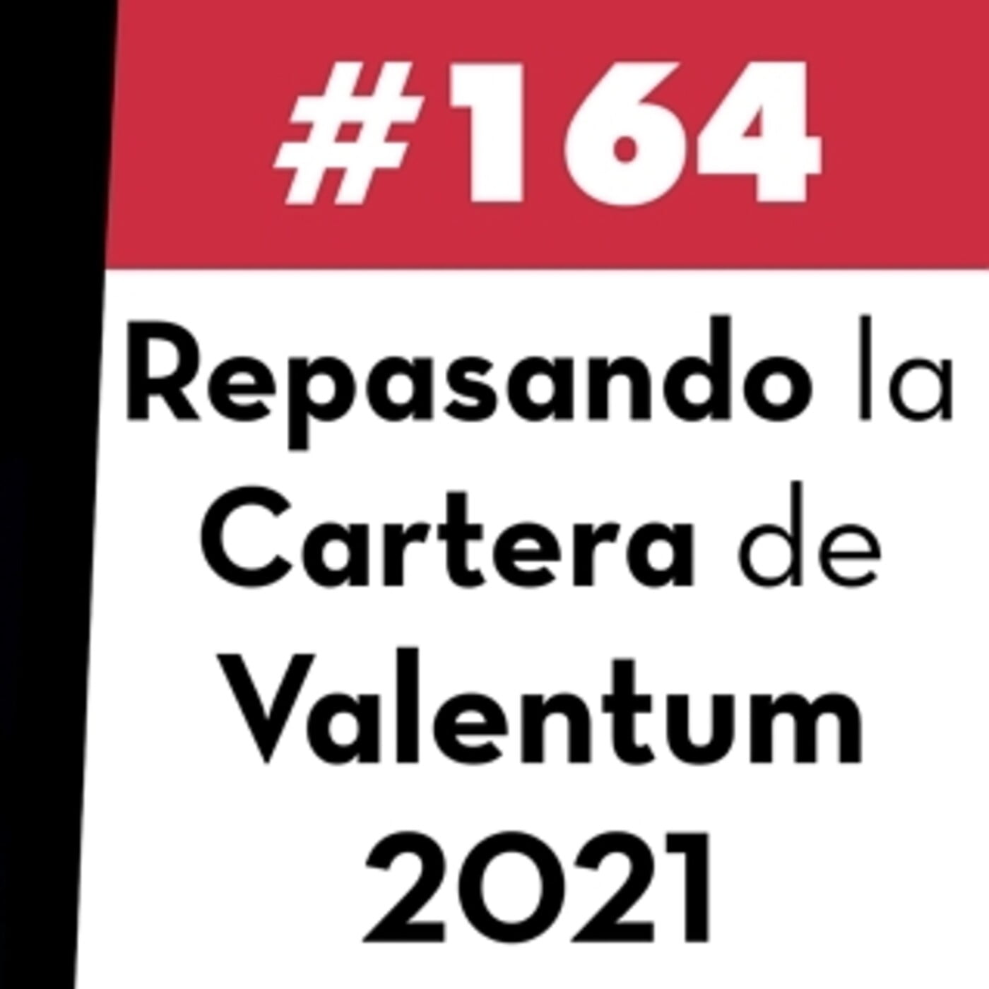 Repasando la Cartera con Valentum 2021