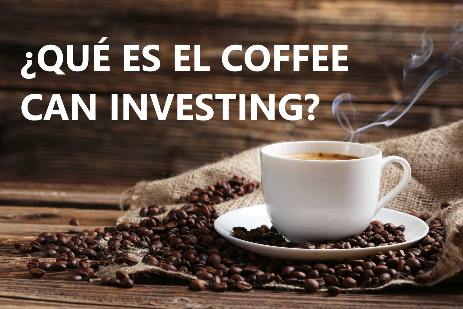 Coffee Can portfolio descubre una de las formas de moda para invertir