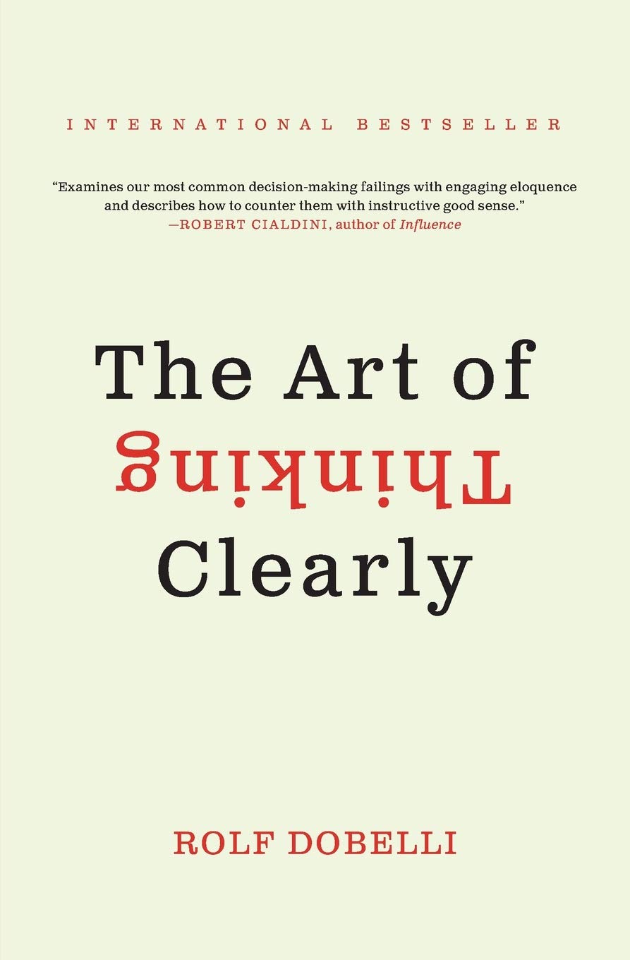 Portada del libro The Art of Thinking Clearly