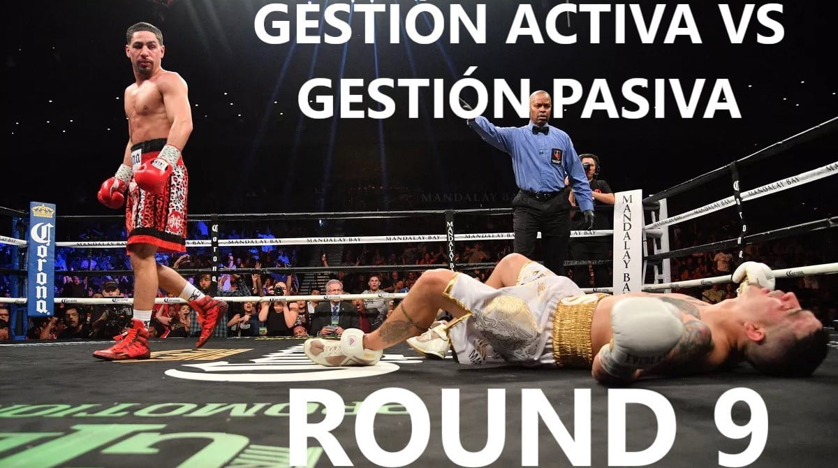 Portada gestión activa vs gestión pasiva boxeadores Round 9