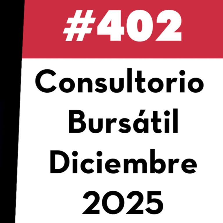 402. Consultorio Bursátil – Diciembre 2025