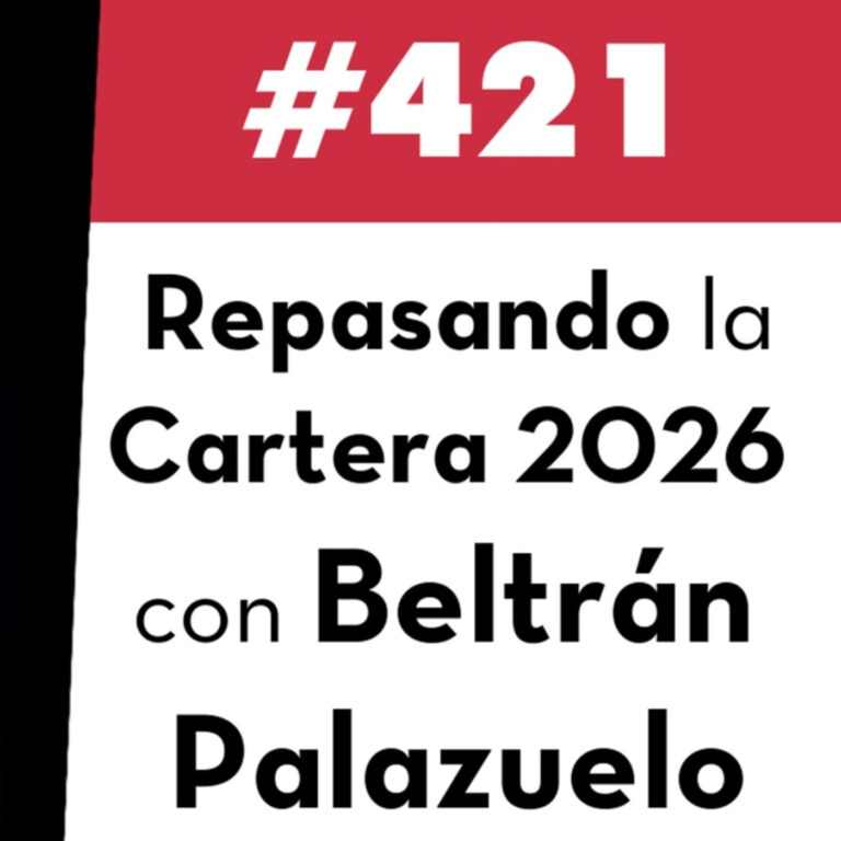 Repasando la Cartera 2026 con Beltrán Palazuelo